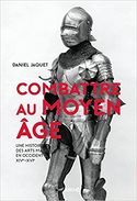 Combattre au Moyen Âge